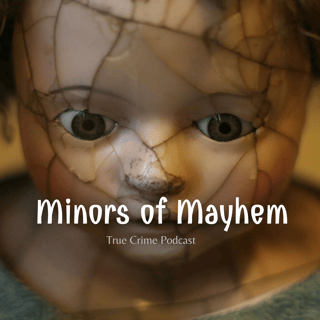 Minors of Mayhem