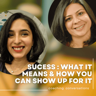 Success : What it means and how you can show up for it 