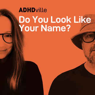 S2:Ep5 - Do You Look Like Your Name?