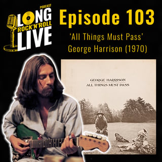 103. ‘All Things Must Pass’ - George Harrison (1970)