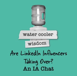 Are LinkedIn Influencers Taking Over? An IA Chat