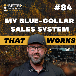 My Blue-Collar Sales System That Works