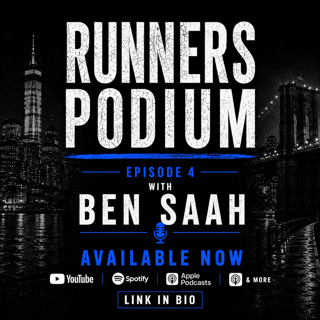Runners Podium Ep. 4 - How Ben Saah Builds Stronger Runners Through Coaching, Community & Mindset