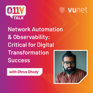 Episode 9: Network Automation & Observability - Critical for Digital Transformation Success