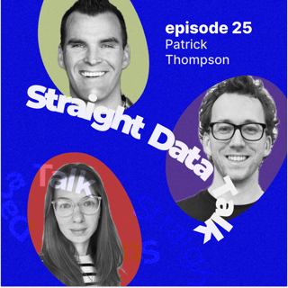 Patrick Thompson: From Data Quality to Decision Quality - Building Structured Systems in an AI-First World