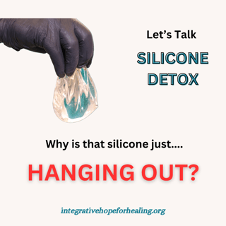 Let's Talk Silicone Detox----Why is it just hanging out?