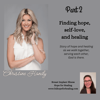 Christine Handy--Finding hope, self-love, and healing Part 2