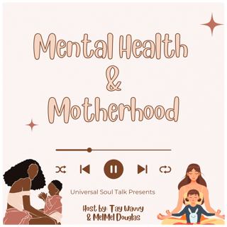 Mental Health & Motherhood