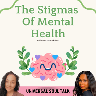 The Stigmas Of Mental Health 