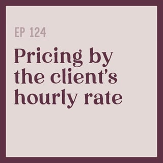 124 | Pricing by the Client's Hourly Rate: A Sliding-Scale Variant