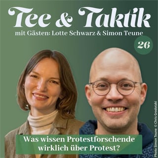 T&T26 Was wissen Protestforschende wirklich über Protest?