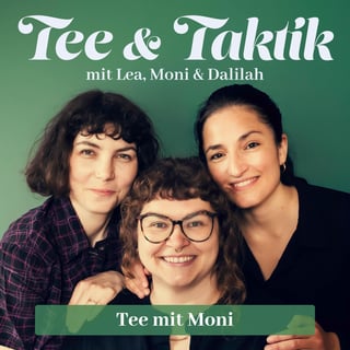 Tee mit Moni