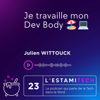 Je travaille mon Dev Body 🏖️💻
