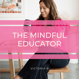 The Mindful Educator