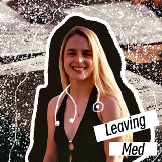 Leaving Med