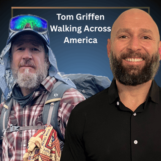Walking Across the Country w/ Tom Griffen