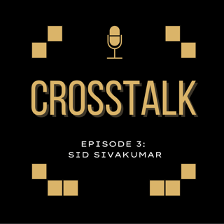 Episode 3: Sid Sivakumar