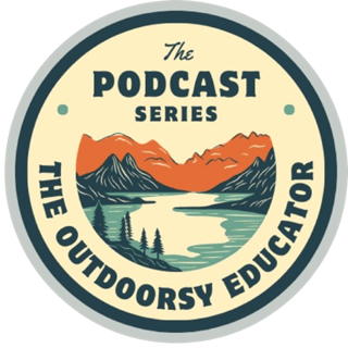 The Outdoorsy Educator Podcast