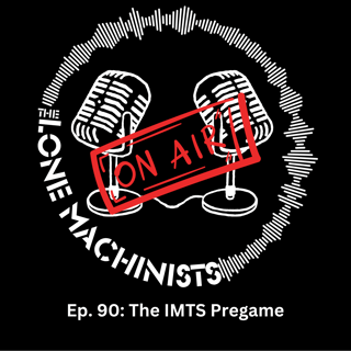 Ep. 90: The IMTS Pregame