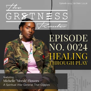Ep. 0024 | Healing Through Play