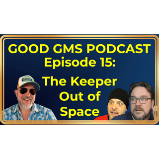 15 - The Keeper Out Of Space