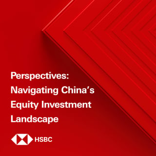 Perspectives: Navigating China’s Equity Investment Landscape