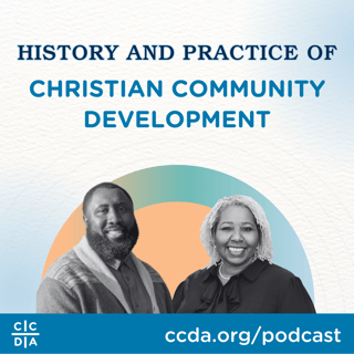 The History and Practice of Christian Community Development