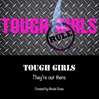Tough Girls Rule Show