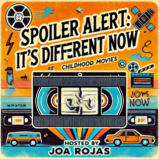 Spoiler Alert: It's Different Now