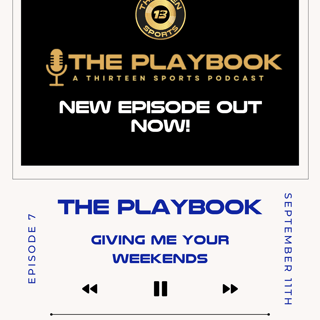 The Playbook S1 E7 — Giving Me Your Weekends