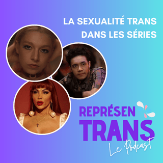 La sexualité trans dans les séries - EUPHORIA, VENENO, LES CHRONIQUES DE SAN FRANCISCO