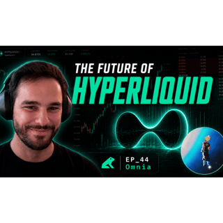 Hyperliquid’s Next Chapter - Omnia on Kinetiq, HIP-3 & the House of All Finance