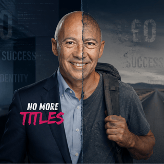 S3E2: When Success Disappears, Who Are You Really? with Ray Martin