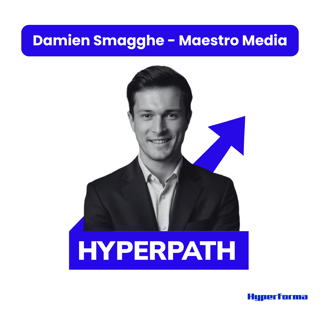 Hyperpath #8 - Damien Smagghe (Maestro) - Doubler son taux de transformation grâce au Setting