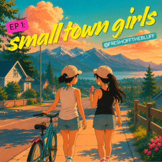 Small Town Girls: Growing Up Between Worlds