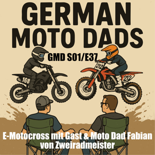 GMD S01/E37 - E-Motocross mit Gast & Moto Dad Fabian von Zweiradmeister