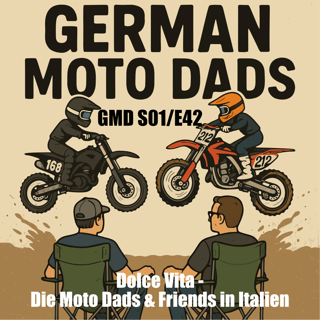 GMD S01/E42 - Dolce Vita - Die Moto Dads & Friends in Italien