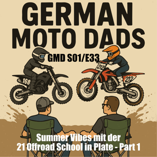 GMD S01E33 - Summer Vibes mit der 21 Offroad School in Plate - Part 1
