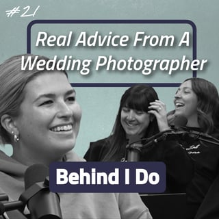 Real Talk With A Wedding Photographer | Episode 21