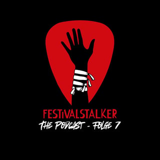 Festivalstalker Podcast – Folge 7 ist da!