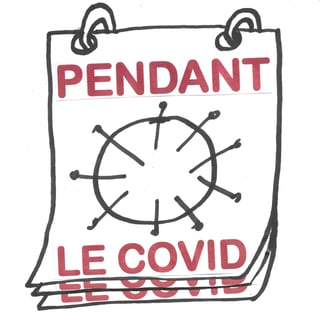 Pendant le Covid
