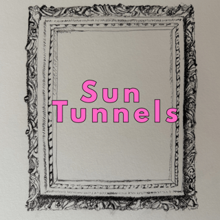 Sun Tunnels