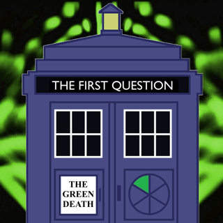 S1E6 The Green Death: The Gameshow