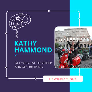 Get Your List Together and Do the Thing (feat. Kathy Hammond)