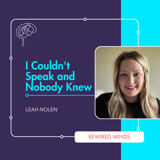 I Couldn't Speak and Nobody Knew (feat. Leah Nolen)