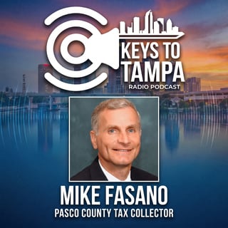 Tampa Housing Affordability & Florida Property Taxes Explained — with Pasco County Tax Collector Mike Fasano
