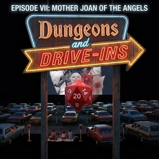 Episode VII: Mother Joan of the Angels