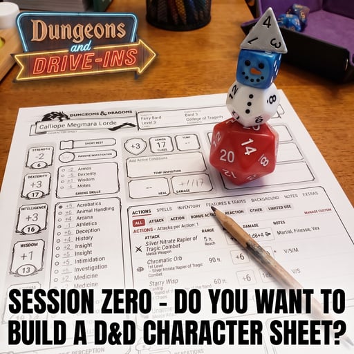 Session Zero - Do You Want To Build a D&D Character Sheet?