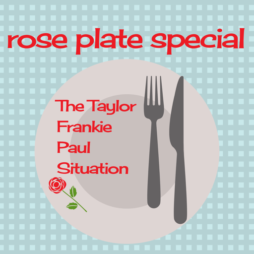 Rose Plate Special: The Taylor Frankie Paul Situation