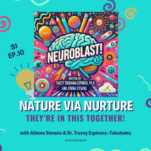 Nature via Nurture: They're in this Together